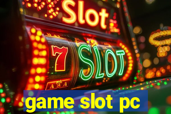 game slot pc