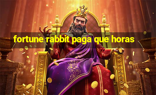 fortune rabbit paga que horas