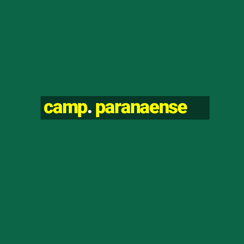 camp. paranaense