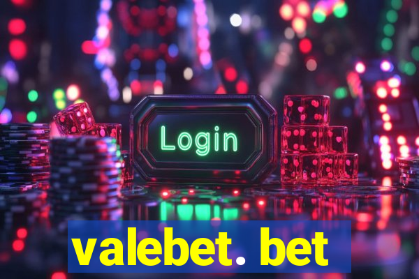 valebet. bet