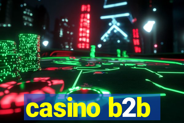 casino b2b