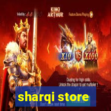 sharqi store