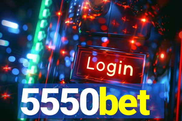 5550bet