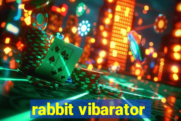 rabbit vibarator