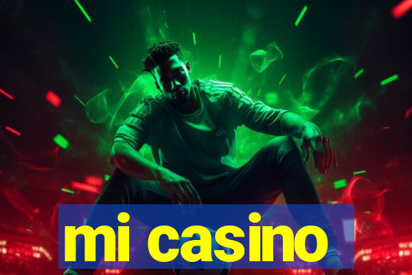 mi casino