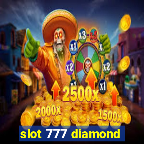 slot 777 diamond