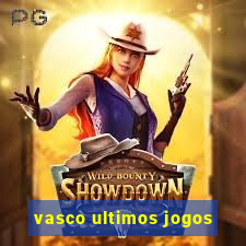 vasco ultimos jogos