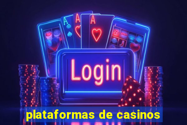 plataformas de casinos