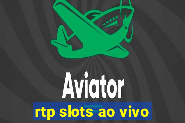 rtp slots ao vivo