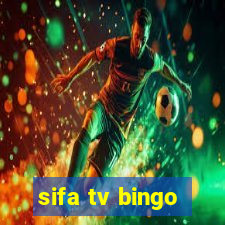 sifa tv bingo