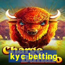 kyc betting