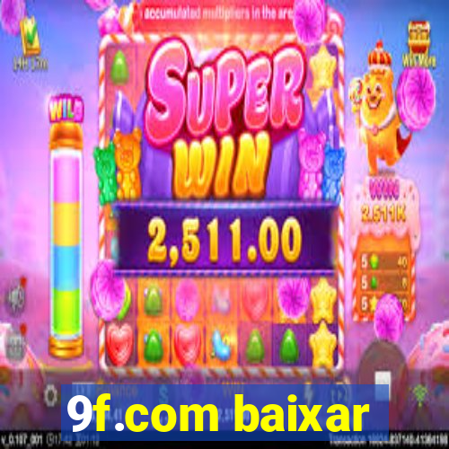 9f.com baixar