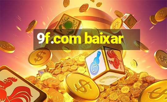 9f.com baixar