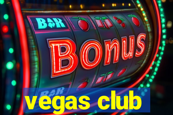 vegas club