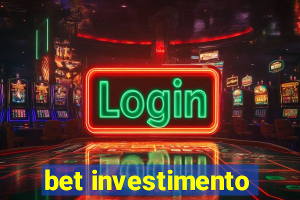 bet investimento