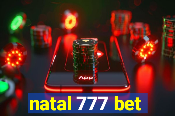 natal 777 bet