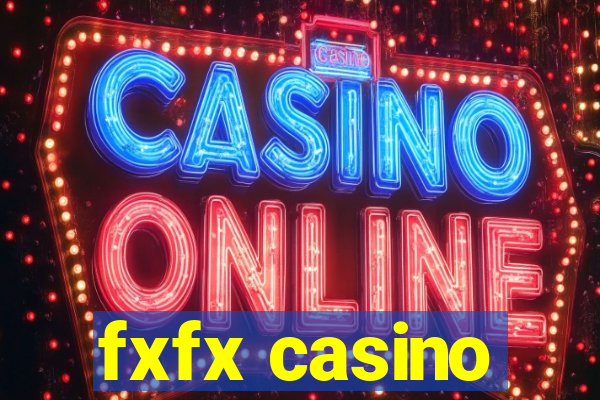 fxfx casino