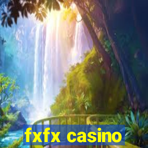 fxfx casino