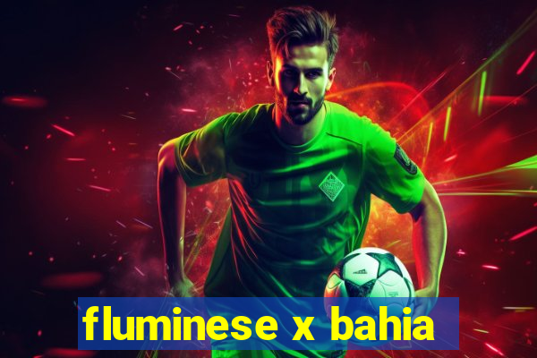 fluminese x bahia