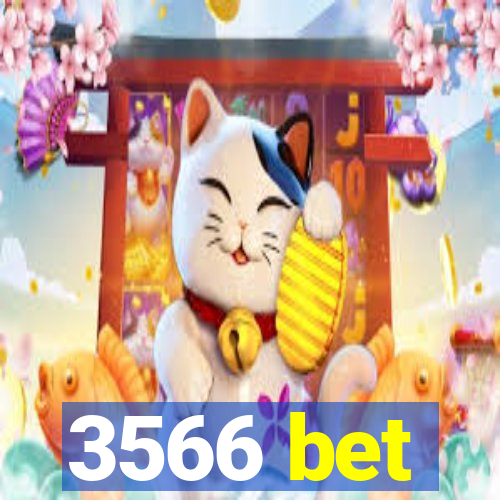 3566 bet