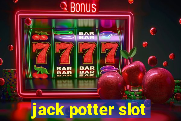 jack potter slot