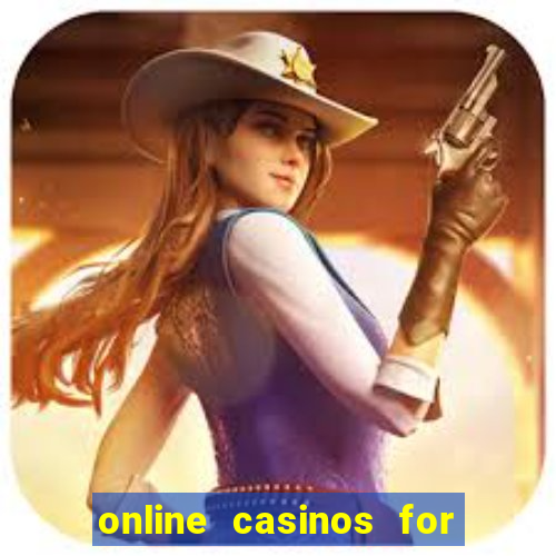 online casinos for real money