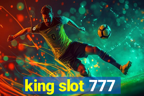 king slot 777