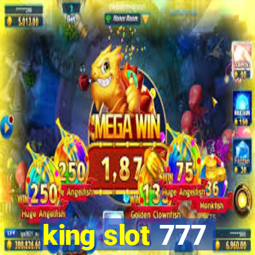 king slot 777