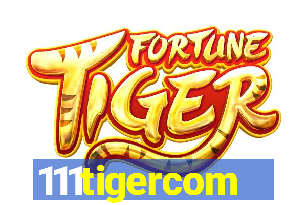 111tigercom