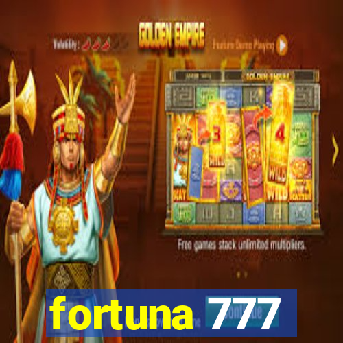 fortuna 777