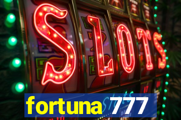 fortuna 777