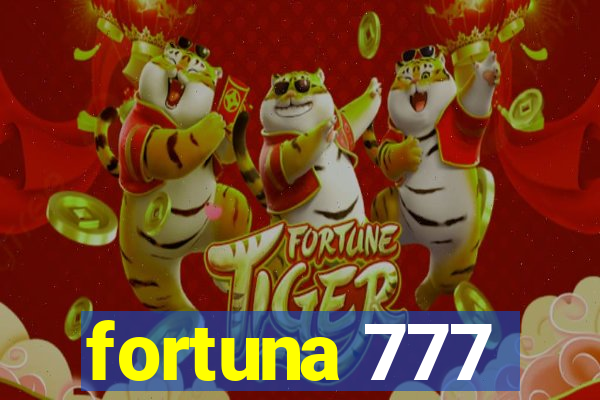 fortuna 777