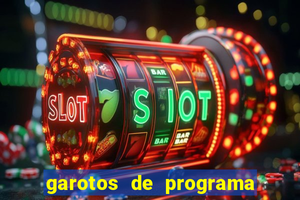 garotos de programa zona leste