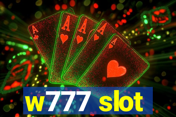 w777 slot