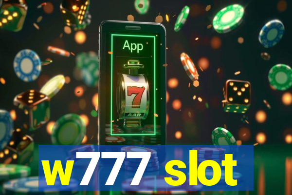 w777 slot