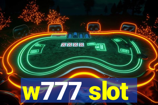 w777 slot