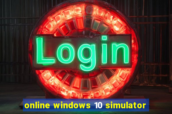 online windows 10 simulator