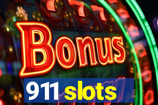 911 slots