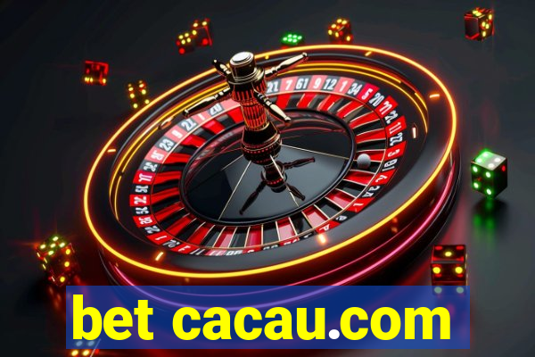 bet cacau.com