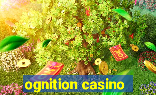 ognition casino