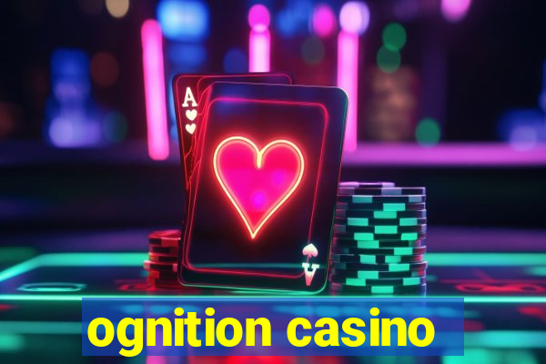 ognition casino