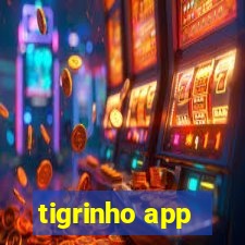 tigrinho app