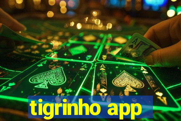 tigrinho app