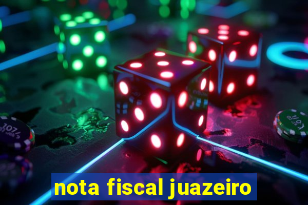 nota fiscal juazeiro