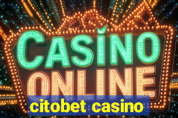 citobet casino