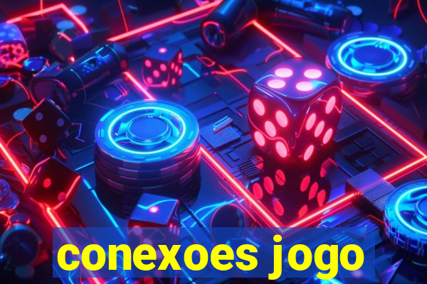 conexoes jogo