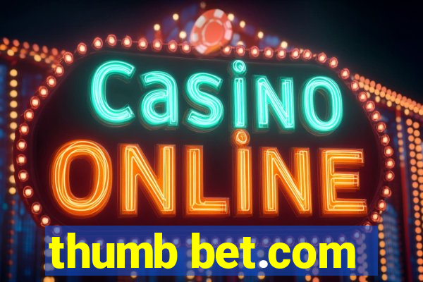 thumb bet.com