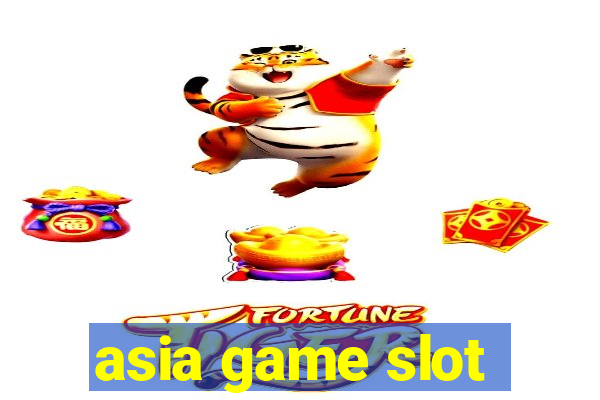 asia game slot