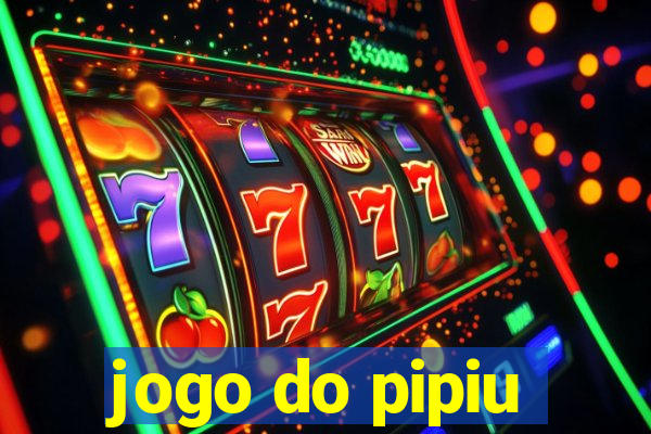 jogo do pipiu