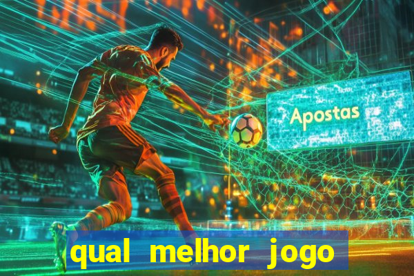 qual melhor jogo de apostas para ganhar dinheiro